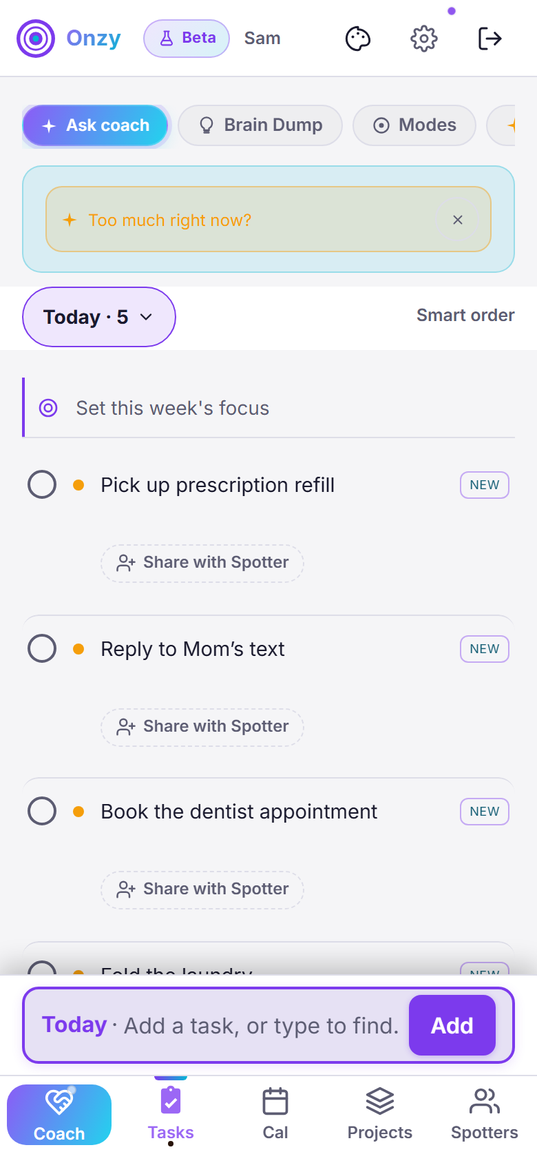 Onzy's Tasks tab: today's tasks under a 'Today · 5' header, each with a check-off circle, a priority dot, a NEW badge and a Share with Spotter button, plus a task-entry bar along the bottom.