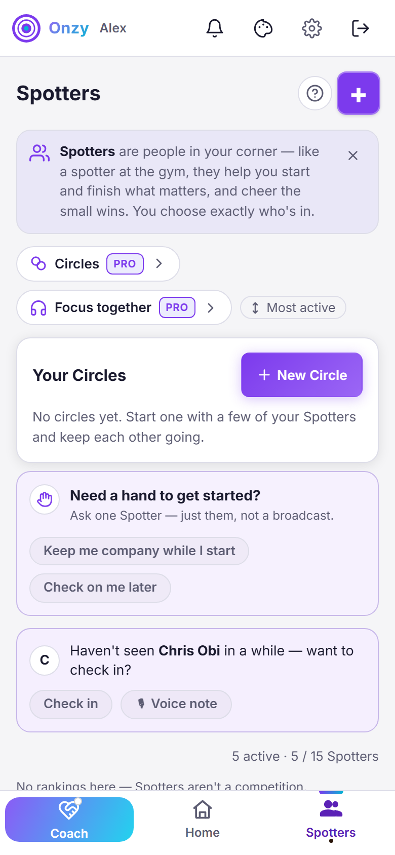 Onzy's Spotters screen showing a 'Circles' chip and a 'Focus together' chip (both marked Pro), and a 'Your Circles' card with a '+ New Circle' button and the note 'No circles yet. Start one with a few of your Spotters and keep each other going.'